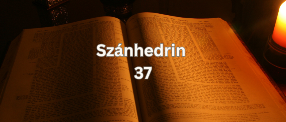 Napi Talmud - Szánhedrin 37. "Mint a köldök a testen"